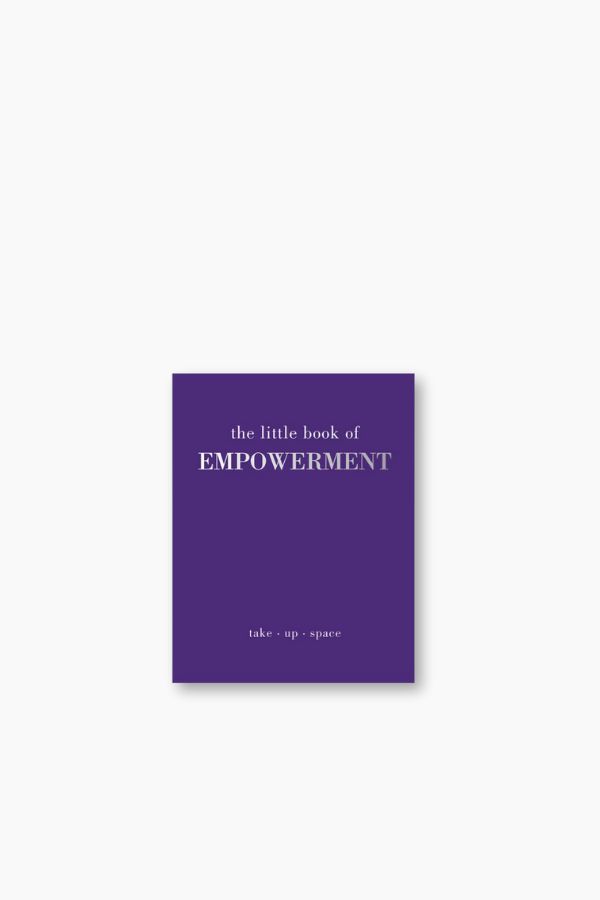 The Little Book of Empowerment