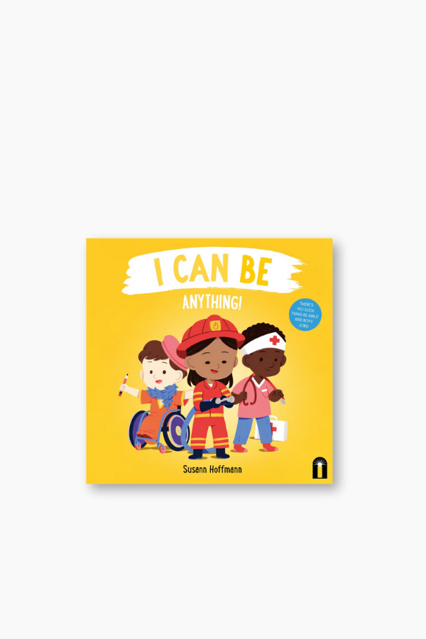 I Can Be Anything! Book