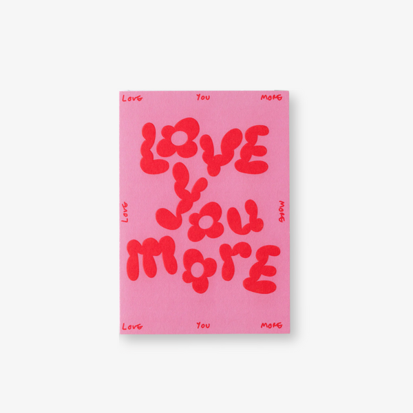Card - Love You More!