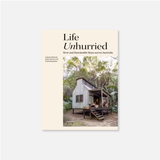 Life Unhurried