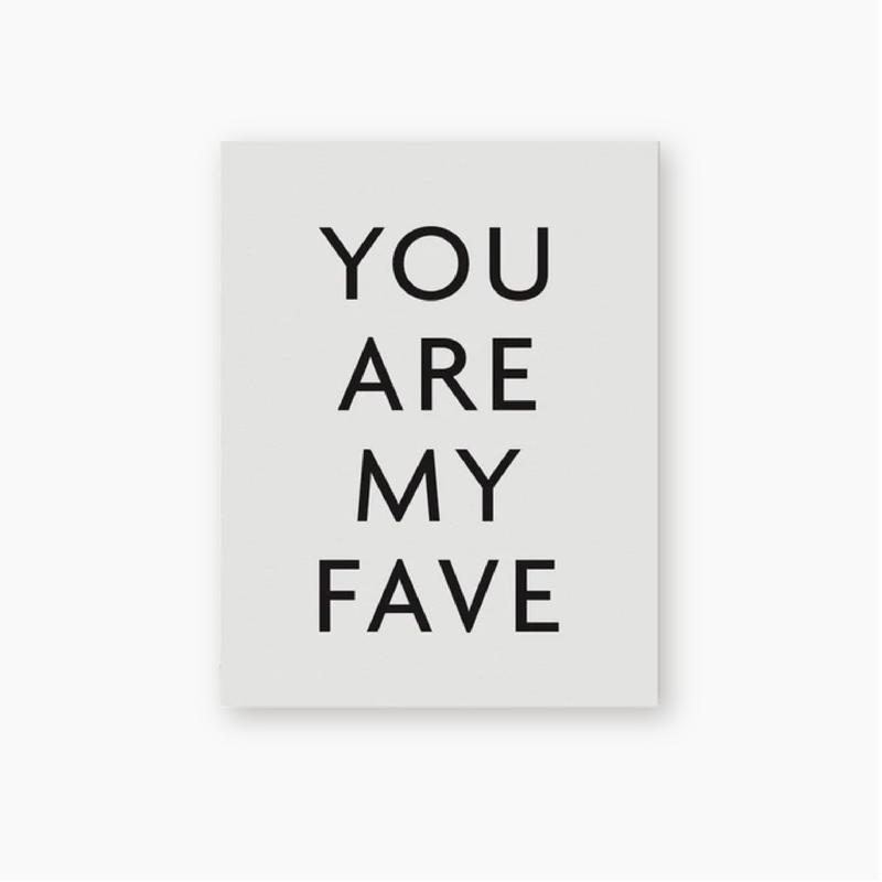 Card - You Are My Fave Card